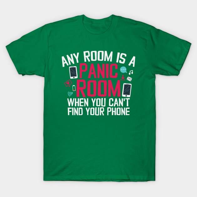 Can’t Find Your Phone Funny Panic Mode T-Shirt by screamingfool